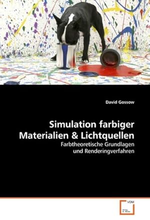 Bild des Verkufers fr Simulation farbiger Materialien zum Verkauf von BuchWeltWeit Ludwig Meier e.K.
