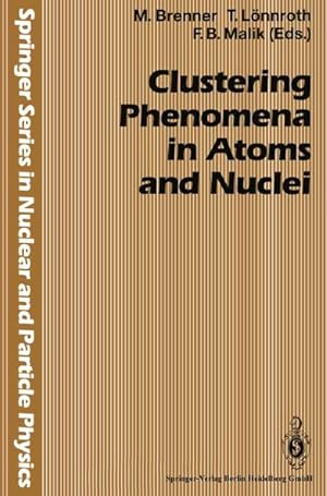 Immagine del venditore per Clustering Phenomena in Atoms and Nuclei venduto da BuchWeltWeit Ludwig Meier e.K.
