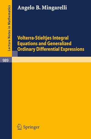 Bild des Verkufers fr Volterra-Stieltjes Integral Equations and Generalized Ordinary Differential Expressions zum Verkauf von BuchWeltWeit Ludwig Meier e.K.