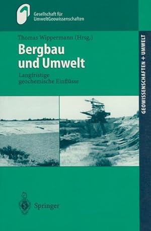 Seller image for Bergbau und Umwelt for sale by BuchWeltWeit Ludwig Meier e.K.
