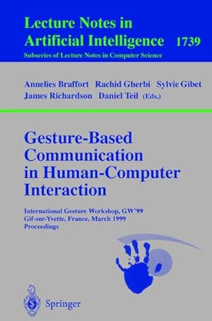 Seller image for Gesture-Based Communication in Human-Computer Interaction for sale by BuchWeltWeit Ludwig Meier e.K.