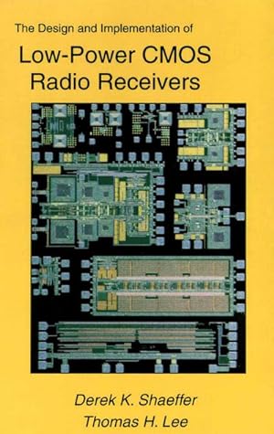 Bild des Verkufers fr The Design and Implementation of Low-Power CMOS Radio Receivers zum Verkauf von BuchWeltWeit Ludwig Meier e.K.