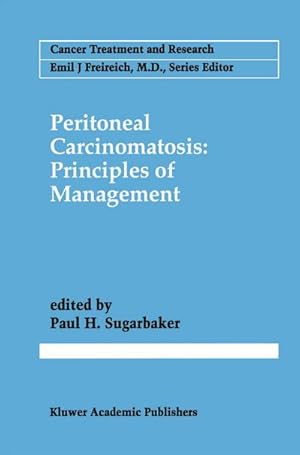 Seller image for Peritoneal Carcinomatosis: Principles of Management for sale by BuchWeltWeit Ludwig Meier e.K.