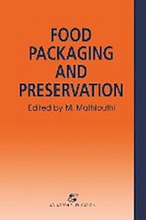 Immagine del venditore per Food Packaging and Preservation venduto da BuchWeltWeit Ludwig Meier e.K.