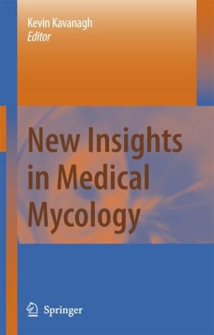 Immagine del venditore per New Insights in Medical Mycology venduto da BuchWeltWeit Ludwig Meier e.K.