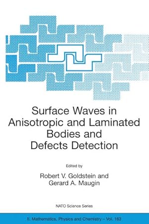 Seller image for Surface Waves in Anisotropic and Laminated Bodies and Defects Detection for sale by BuchWeltWeit Ludwig Meier e.K.