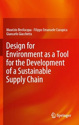 Immagine del venditore per Design for Environment as a Tool for the Development of a Sustainable Supply Chain venduto da BuchWeltWeit Ludwig Meier e.K.