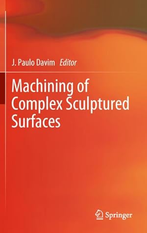 Immagine del venditore per Machining of Complex Sculptured Surfaces venduto da BuchWeltWeit Ludwig Meier e.K.