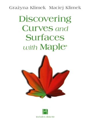 Imagen del vendedor de Discovering Curves and Surfaces with Maple a la venta por BuchWeltWeit Ludwig Meier e.K.