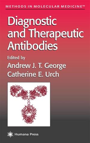 Imagen del vendedor de Diagnostic and Therapeutic Antibodies a la venta por BuchWeltWeit Ludwig Meier e.K.