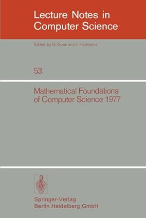 Bild des Verkufers fr Mathematical Foundations of Computer Science 1977 zum Verkauf von BuchWeltWeit Ludwig Meier e.K.