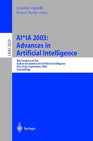 Seller image for AI\*IA 2003: Advances in Artificial Intelligence for sale by BuchWeltWeit Ludwig Meier e.K.