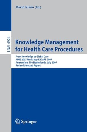 Imagen del vendedor de Knowledge Management for Health Care Procedures a la venta por BuchWeltWeit Ludwig Meier e.K.