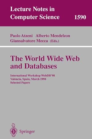 Imagen del vendedor de The World Wide Web and Databases a la venta por BuchWeltWeit Ludwig Meier e.K.