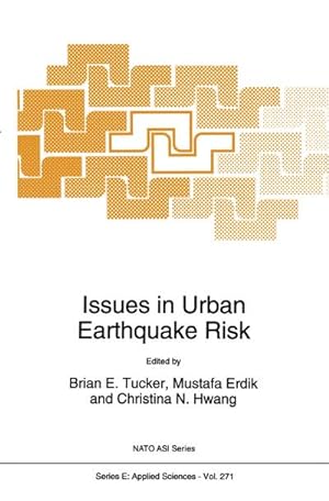 Immagine del venditore per Issues in Urban Earthquake Risk venduto da BuchWeltWeit Ludwig Meier e.K.