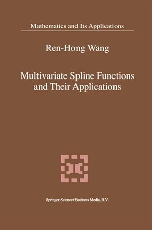 Seller image for Multivariate Spline Functions and Their Applications for sale by BuchWeltWeit Ludwig Meier e.K.