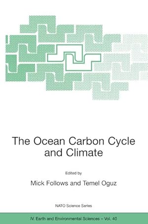 Image du vendeur pour The Ocean Carbon Cycle and Climate mis en vente par BuchWeltWeit Ludwig Meier e.K.