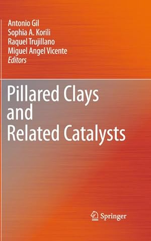Bild des Verkufers fr Pillared Clays and Related Catalysts zum Verkauf von BuchWeltWeit Ludwig Meier e.K.