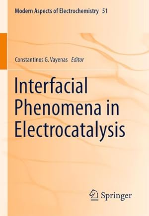 Immagine del venditore per Interfacial Phenomena in Electrocatalysis venduto da BuchWeltWeit Ludwig Meier e.K.