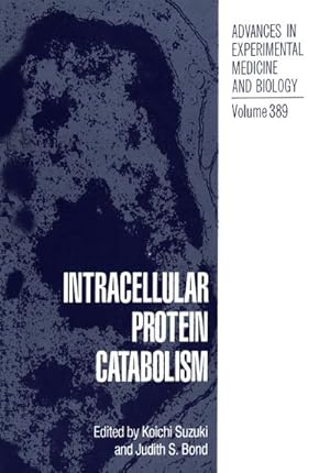 Imagen del vendedor de Intracellular Protein Catabolism a la venta por BuchWeltWeit Ludwig Meier e.K.