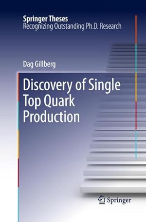 Bild des Verkufers fr Discovery of Single Top Quark Production zum Verkauf von BuchWeltWeit Ludwig Meier e.K.