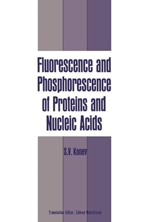 Image du vendeur pour Fluorescence and Phosphorescence of Proteins and Nucleic Acids mis en vente par BuchWeltWeit Ludwig Meier e.K.