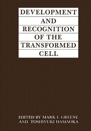 Bild des Verkufers fr Development and Recognition of the Transformed Cell zum Verkauf von BuchWeltWeit Ludwig Meier e.K.