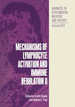 Imagen del vendedor de Mechanisms of Lymphocyte Activation and Immune Regulation II a la venta por BuchWeltWeit Ludwig Meier e.K.