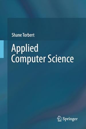 Imagen del vendedor de Applied Computer Science a la venta por BuchWeltWeit Ludwig Meier e.K.