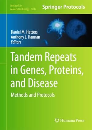 Imagen del vendedor de Tandem Repeats in Genes, Proteins, and Disease a la venta por BuchWeltWeit Ludwig Meier e.K.