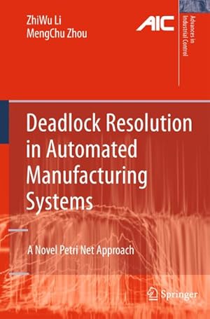 Immagine del venditore per Deadlock Resolution in Automated Manufacturing Systems venduto da BuchWeltWeit Ludwig Meier e.K.