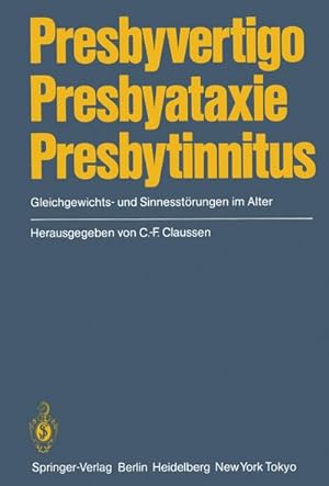 Image du vendeur pour Presbyvertigo Presbyataxie Presbytinnitus mis en vente par BuchWeltWeit Ludwig Meier e.K.