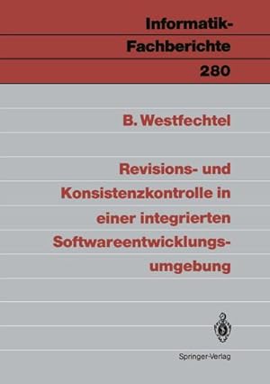 Immagine del venditore per Revisions- und Konsistenzkontrolle in einer integrierten Softwareentwicklungsumgebung venduto da BuchWeltWeit Ludwig Meier e.K.