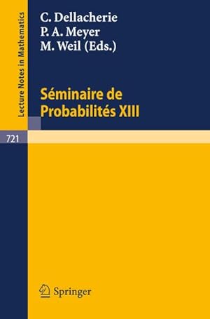 Seller image for Sminaire de Probabilits XIII for sale by BuchWeltWeit Ludwig Meier e.K.