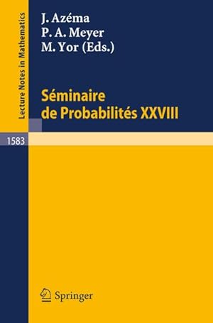 Seller image for Seminaire de Probabilites XXVIII for sale by BuchWeltWeit Ludwig Meier e.K.