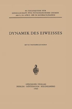 Bild des Verkufers fr Dynamik des Eiweisses zum Verkauf von BuchWeltWeit Ludwig Meier e.K.