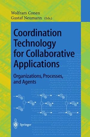 Bild des Verkufers fr Coordination Technology for Collaborative Applications zum Verkauf von BuchWeltWeit Ludwig Meier e.K.