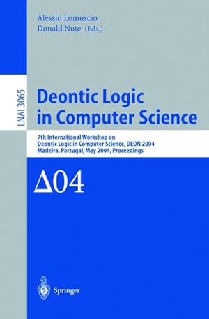 Immagine del venditore per Deontic Logic in Computer Science venduto da BuchWeltWeit Ludwig Meier e.K.