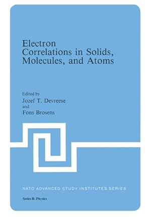 Imagen del vendedor de Electron Correlations in Solids, Molecules, and Atoms a la venta por BuchWeltWeit Ludwig Meier e.K.