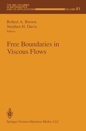 Seller image for Free Boundaries in Viscous Flows for sale by BuchWeltWeit Ludwig Meier e.K.