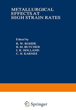 Seller image for Metallurgical Effects at High Strain Rates for sale by BuchWeltWeit Ludwig Meier e.K.