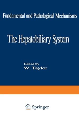 Imagen del vendedor de The Hepatobiliary System a la venta por BuchWeltWeit Ludwig Meier e.K.