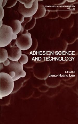 Seller image for Adhesion Science and Technology for sale by BuchWeltWeit Ludwig Meier e.K.