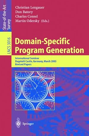 Immagine del venditore per Domain-Specific Program Generation venduto da BuchWeltWeit Ludwig Meier e.K.