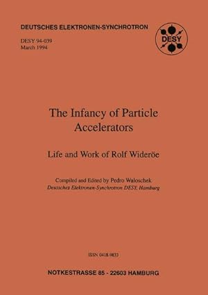 Seller image for The Infancy of Particle Accelerators for sale by BuchWeltWeit Ludwig Meier e.K.
