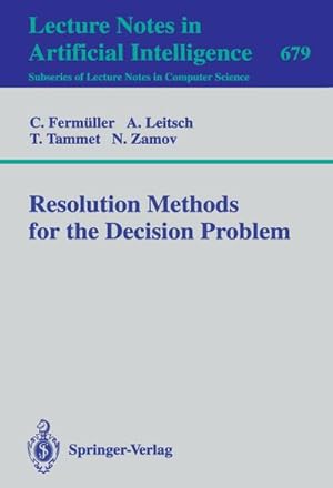 Seller image for Resolution Methods for the Decision Problem for sale by BuchWeltWeit Ludwig Meier e.K.