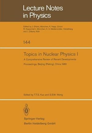 Immagine del venditore per Topics in Nuclear Physics I venduto da BuchWeltWeit Ludwig Meier e.K.