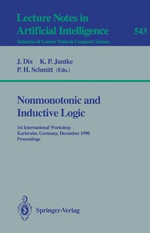 Bild des Verkufers fr Nonmonotonic and Inductive Logic zum Verkauf von BuchWeltWeit Ludwig Meier e.K.