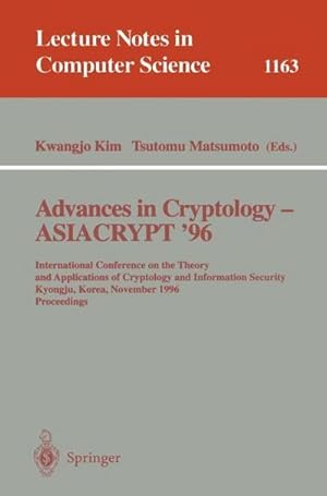Seller image for Advances in Cryptology - ASIACRYPT '96 for sale by BuchWeltWeit Ludwig Meier e.K.