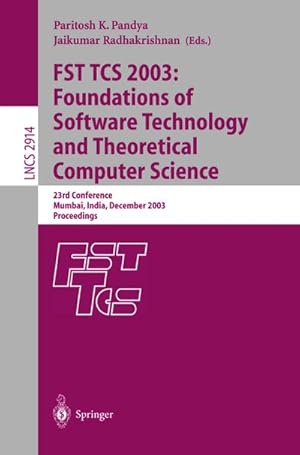 Bild des Verkufers fr FST TCS 2003: Foundations of Software Technology and Theoretical Computer Science zum Verkauf von BuchWeltWeit Ludwig Meier e.K.